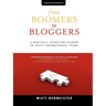 From Boomers to Bloggers: Workbook and Resources