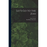 Let's Go to the Zoo