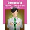 Genomics III: Methods, Techniques and Applications