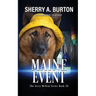 Maine Event: Join Jerry McNeal And His Ghostly K-9 Partner As They Put Their "Gifts" To Good Use.