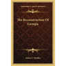 The Reconstruction Of Georgia