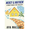 Mercy & Mayhem