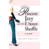 Princess Izzy and the E Street Shuffle