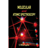 Molecular and Atomic Spectroscopy