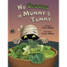 No Veggies in Mummy's Tummy