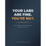 Your Labs Are Fine. You're Not.: Understanding the Mineral Deficiencies Your Doctor Can't See