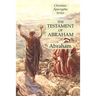 The Testament of Abraham: Christian Apocrypha Series