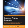 Learning Android Forensics