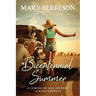 Bicentennial Summer: A Coming of Age Journey Across America