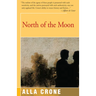 North of the Moon
