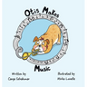 Otis Makes Music