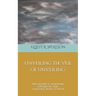 Unveiling the Veil of Unveiling: Philosophical Aphorisms & Poems on Time, Language, Being, & Truth