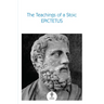 The Teachings of a Stoic: Selected Discourses and the Encheiridion