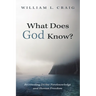 What Does God Know?