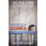 Nobody Comes