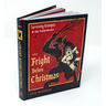 The Fright Before Christmas: Surviving Krampus and Other Yuletide Monsters, Witches, and Ghosts