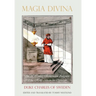 Magia Divina: An 18th Century Rosicrucian Adaption of the Holy Abramelin Operation