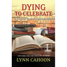 Dying to Celebrate