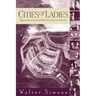 Cities of Ladies: Beguine Communities in the Medieval Low Countries, 12-1565