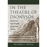In the Theatre of Dionysos: Democracy and Tragedy in Ancient Athens