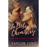 In Between Chemistry: A Instant Chemistry Novella