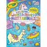 Crayola Colorful, Wacky, and Snacky Party Animals (a Crayola Coloring and Activity Book for Kids)