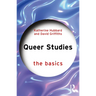 Queer Studies: The Basics