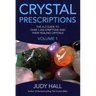Crystal Prescriptions: The A-Z Guide to Over 1,200 Symptoms and Their Healing Crystals