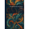 The Benson Murder Case: A Philo Vance Story