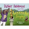 Penny Pangolin and the Termite Trophy