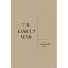The Anxious Mind