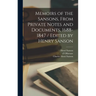 Memoirs of the Sansons, From Private Notes and Documents, 1688-1847 / Edited by Henry Sanson