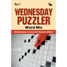 Wednesday Puzzler Word Mix Vol 1: Wednesday Crossword Puzzles Edition