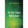 The Little Colonel: Maid of Honor