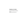 Budgeting in the States: Institutions, Processes, and Politics