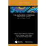 The Business of Mining: Mineral Deposits, Exploration and Ore-Reserve Estimation (Volume 3)