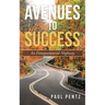 Avenues to Success: An Entrepreneurial Highway