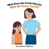 What Does the Tooth Fairy Do With All Those Teeth?