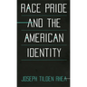 Race Pride and the American Identity