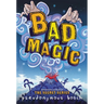 Bad Magic