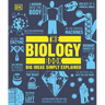 The Biology Book: Big Ideas Simply Explained