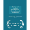 Design of Coastal Revetments, Seawalls, and Bulkheads - Scholar's Choice Edition