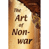 The Art of Non-War