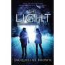 The Light: Who do you become when the world falls away?