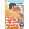 The Build-A-Boyfriend Project