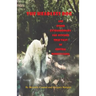 The Headless Dog: and Other Extraordinary Far-Fetched True Tales of Central Pennsylvania