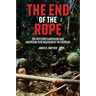The End of the Rope: The Ripcord Campaign and American Disengagement in Vietnam
