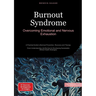 Burnout Syndrome: Overcoming Emotional and Nervous Exhaustion: A Practical Guide to Burnout Prevention, Recovery and Therapy - From Understanding Job