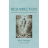 Resurrection: Extraordinary Evidence for an Extraordinary Claim