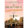 The Good Thief's Guide to Amsterdam